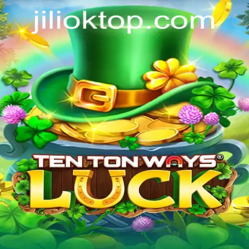 Unveiling TenTonWaysLuck: A Gaming Adventure with a Twist of Jiliok